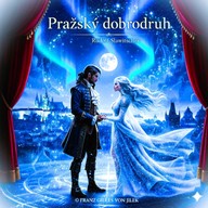 Mluvené slovo Slawitschek: Pražský dobrodruh