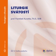 Mluvené slovo Liturgie svátostí