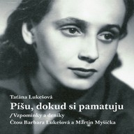 Mluvené slovo Píšu, dokud si pamatuju