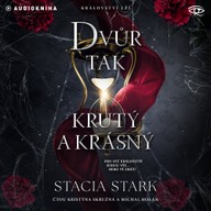 Mluvené slovo Dvůr tak krutý a krásný