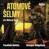 Mluvené slovo Atomové šelmy: Aréna