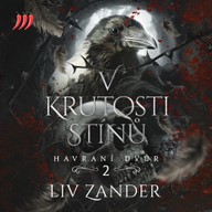 Mluvené slovo Havraní dvůr 2 - V krutosti stínů