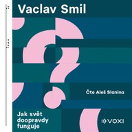 Mluvené slovo Jak svět doopravdy funguje