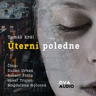 Mluvené slovo Úterní poledne