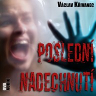 Mluvené slovo Poslední nadechnutí