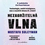 Mluvené slovo Nezadržitelná vlna