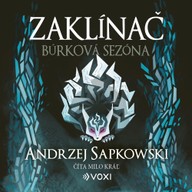 Mluvené slovo Zaklínač Búrková sezóna