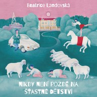 Mluvené slovo Nikdy není pozdě na šťastné dětství
