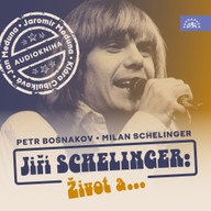 Mluvené slovo Jiří Schelinger: Život a...