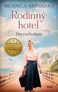 E-kniha Rodinný hotel 3: Dny rozhodnutí