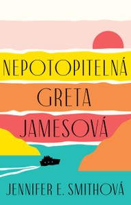 E-kniha Nepotopitelná Greta Jamesová