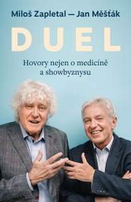 E-kniha DUEL: Hovory nejen o medicíně a showbyznysu