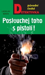 E-kniha Poslouchej toho s pistolí