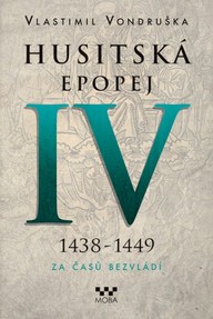 E-kniha Husitská epopej IV - Za časů bezvládí