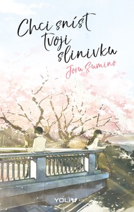 E-kniha Chci sníst tvoji slinivku