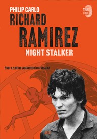 E-kniha Richard Ramirez: Night Stalker