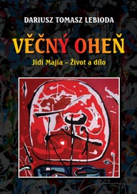 E-kniha Věčný oheň, Jidi Majia – Život a dílo