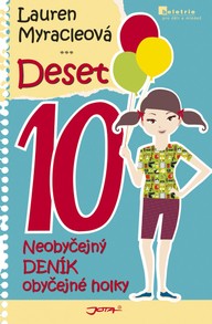 E-kniha Deset - Neobyčejný deník obyčejné holky