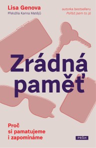 E-kniha Zrádná paměť: Proč si pamatujeme i zapomínáme