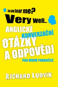 E-kniha Anglické konverzační otázky a odpovědi pro mírně pokročilé