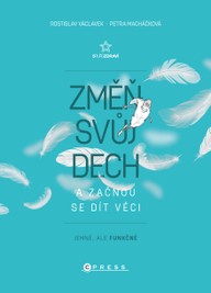 E-kniha Změň svůj dech a začnou se dít věci