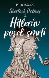 E-kniha Sherlock Holmes – Hitlerův posel smrti