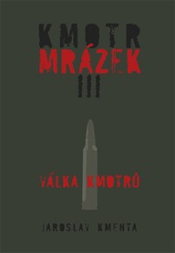 E-kniha Kmotr Mrázek III - Válka kmotrů
