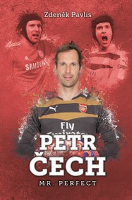 E-kniha Petr Čech: Mr. Perfect