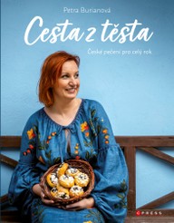 E-kniha Petra Burianová: Cesta z těsta