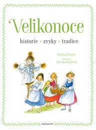 E-kniha Velikonoce - historie, zvyky, tradice