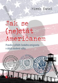 E-kniha Jak se (ne)stát Američanem