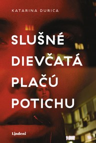 E-kniha Slušné dievčatá plačú potichu
