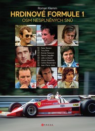 E-kniha Hrdinové formule 1 - Osm nesplněných snů