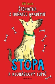 E-kniha Šteniatka z Huňatej akadémie 1 - Stopa a klobáskový lupič