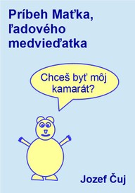 E-kniha Príbeh Maťka, ľadového medvieďatka