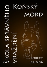 E-kniha Koňský mord / Škola správného vraždění