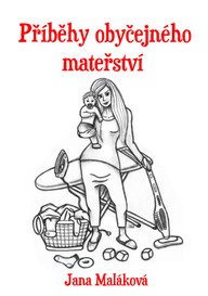 E-kniha Příběhy obyčejného mateřství