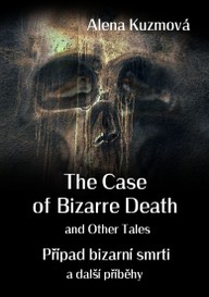 E-kniha The Case of Bizarre Death and Other Tales / Případ bizarní smrti a další příběhy