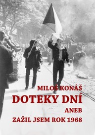 E-kniha Doteky dní aneb Zažil jsem rok 1968