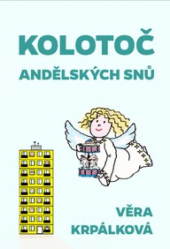 E-kniha Kolotoč andělských snů