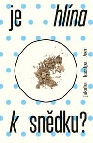 E-kniha Je hlína k snědku?