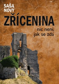E-kniha Zřícenina - nic není, jak se zdá