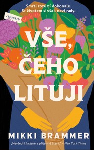 E-kniha Vše, čeho lituji