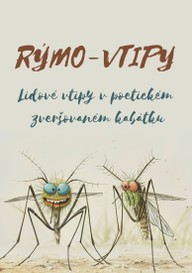 E-kniha Rýmo-vtipy - Lidové vtipy v poetickém zveršovaném kabátku