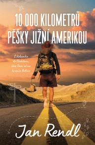 E-kniha 10 000 kilometrů pěšky Jižní Amerikou