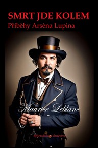 E-kniha SMRT JDE KOLEM - Příběhy Arséna Lupina