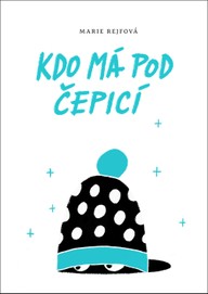 E-kniha Kdo má pod čepicí
