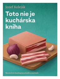 E-kniha Toto nie je kuchárska kniha