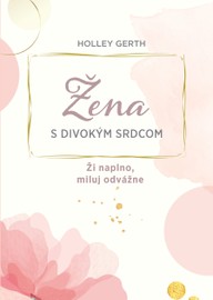 E-kniha Žena s divokým srdcom