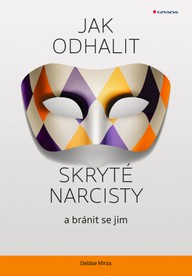 E-kniha Jak odhalit skryté narcisty a bránit se jim